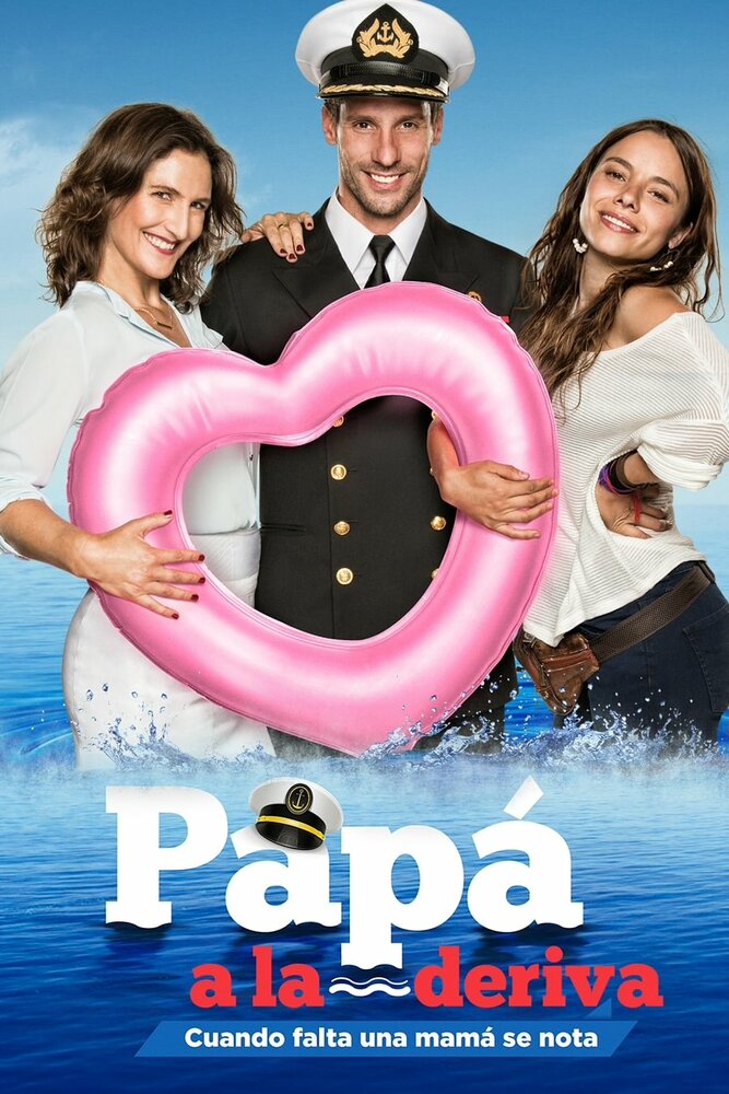 Papá a la Deriva (2015)