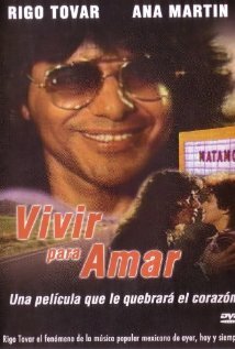 Vivir para amar (1980)