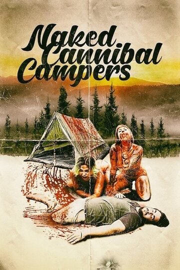 Naked Cannibal Campers (2020)